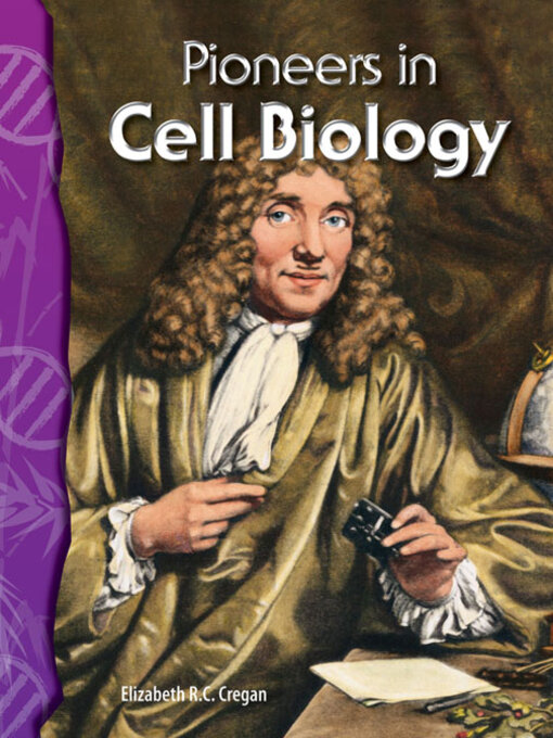 Title details for Pioneers in Cell Biology by Elizabeth Cregan - Available